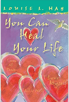 You Can Heal Your Life